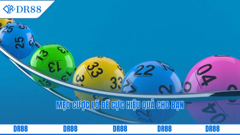 Mẹo cược lô đề cực hiệu quả cho bạn